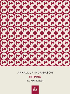cover image of Arnaldur Indriðason : ritþing 17. apríl 2004